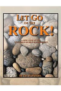 Let Go of the Rock! a New Look at the Dynamics of Self-Management