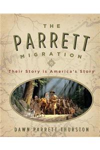 Parrett Migration: Their Story is America's Story