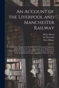 Account of the Liverpool and Manchester Railway