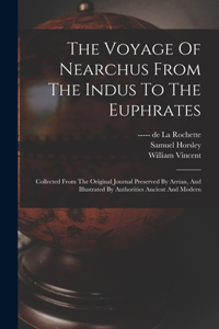 Voyage Of Nearchus From The Indus To The Euphrates