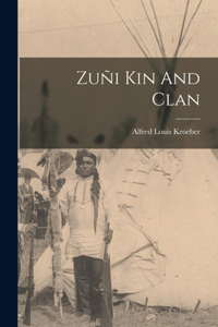 Zuñi Kin And Clan