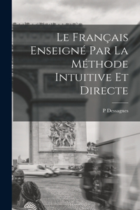 Français Enseigné Par La Méthode Intuitive Et Directe