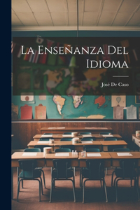 Enseñanza Del Idioma