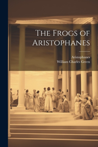 The Frogs of Aristophanes