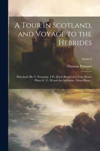 Tour in Scotland, and Voyage to the Hebrides