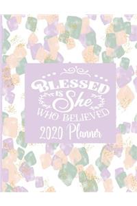 Blessed Is She Who Believed - 2020 Planner