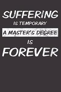 Master Degree School Inspirational Notebook Journal