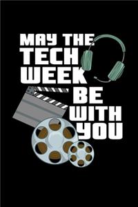 May The Tech Week Be With You