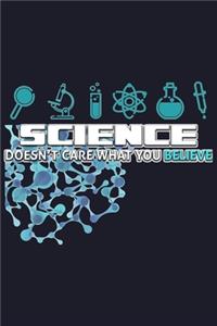 Science Doesn'T Care What You Believe
