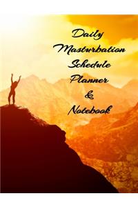 The Daily Masturbation Schedule Planner & Notebook