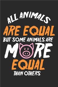 All Animals are Equal