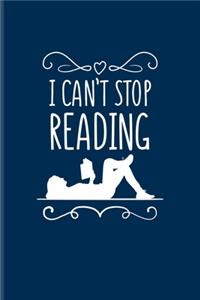 I Can't Stop Reading