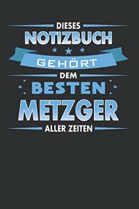 Dieses Notizbuch Gehört Dem Besten Metzger Aller Zeiten