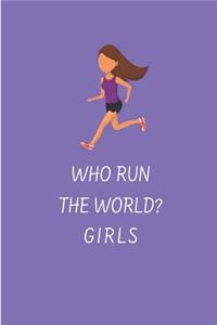 Who Run the World? Girls