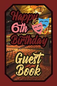 Happy 6th Birthday Guest Book