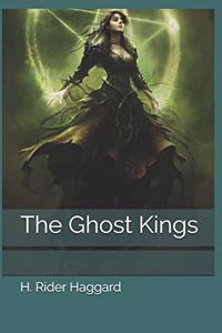 The Ghost Kings