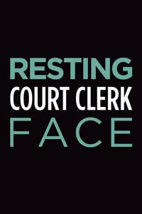 Resting court clerk face