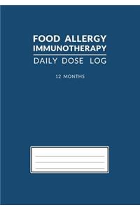 Food Allergy Immunotherapy Daily Dose Log