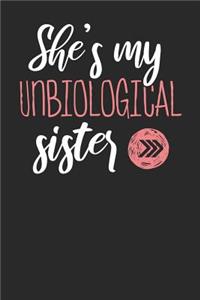 She's my Unbiological Sister