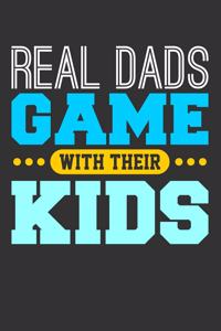 Real Dads Game With Their Kids