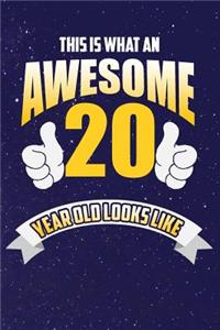 This Is What An Awesome 20 Year Old Looks Like