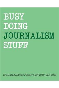 Busy Doing Journalism Stuff
