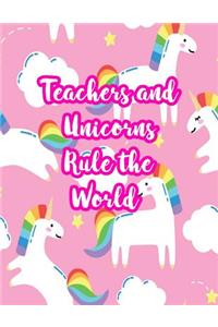 Teachers and Unicorns Rule the World
