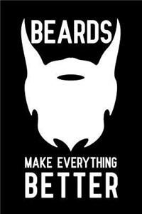 Beards Make Everything Better