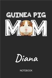 Guinea Pig Mom - Diana - Notebook