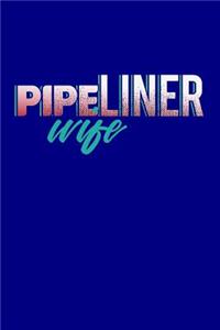 Pipeliner Wife