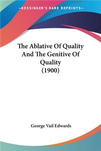 Ablative Of Quality And The Genitive Of Quality (1900)