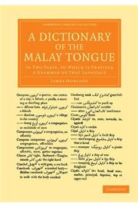 Dictionary of the Malay Tongue