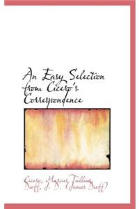 An Easy Selection from Cicero's Correspondence