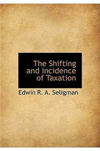 The Shifting and Incidence of Taxation