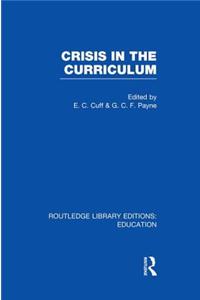 Crisis in the Curriculum