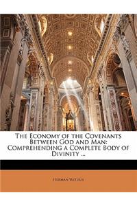 The Economy of the Covenants Between God and Man