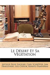 Le Desert Et Sa Vegetation