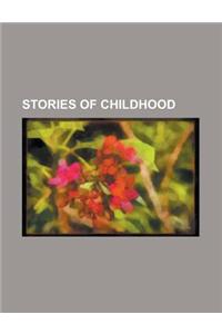 Stories of Childhood