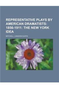 Representative Plays by American Dramatists