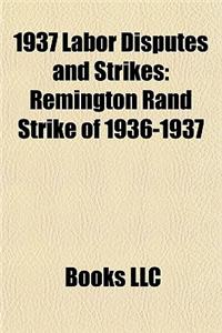 1937 Labor Disputes and Strikes