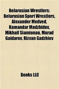Belarusian Wrestlers