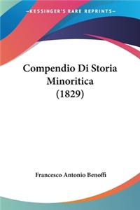 Compendio Di Storia Minoritica (1829)
