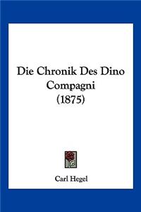 Die Chronik Des Dino Compagni (1875)