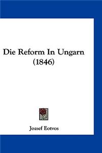 Die Reform in Ungarn (1846)