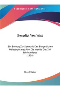 Benedict Von Watt