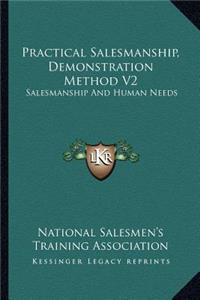 Practical Salesmanship, Demonstration Method V2