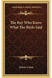 The Boy Who Knew What the Birds Said