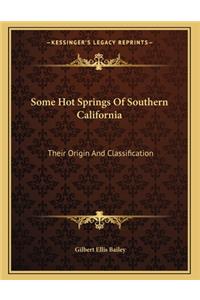 Some Hot Springs Of Southern California