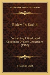 Riders in Euclid