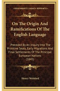 On the Origin and Ramifications of the English Language